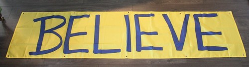 Believe banner flag - flag, big